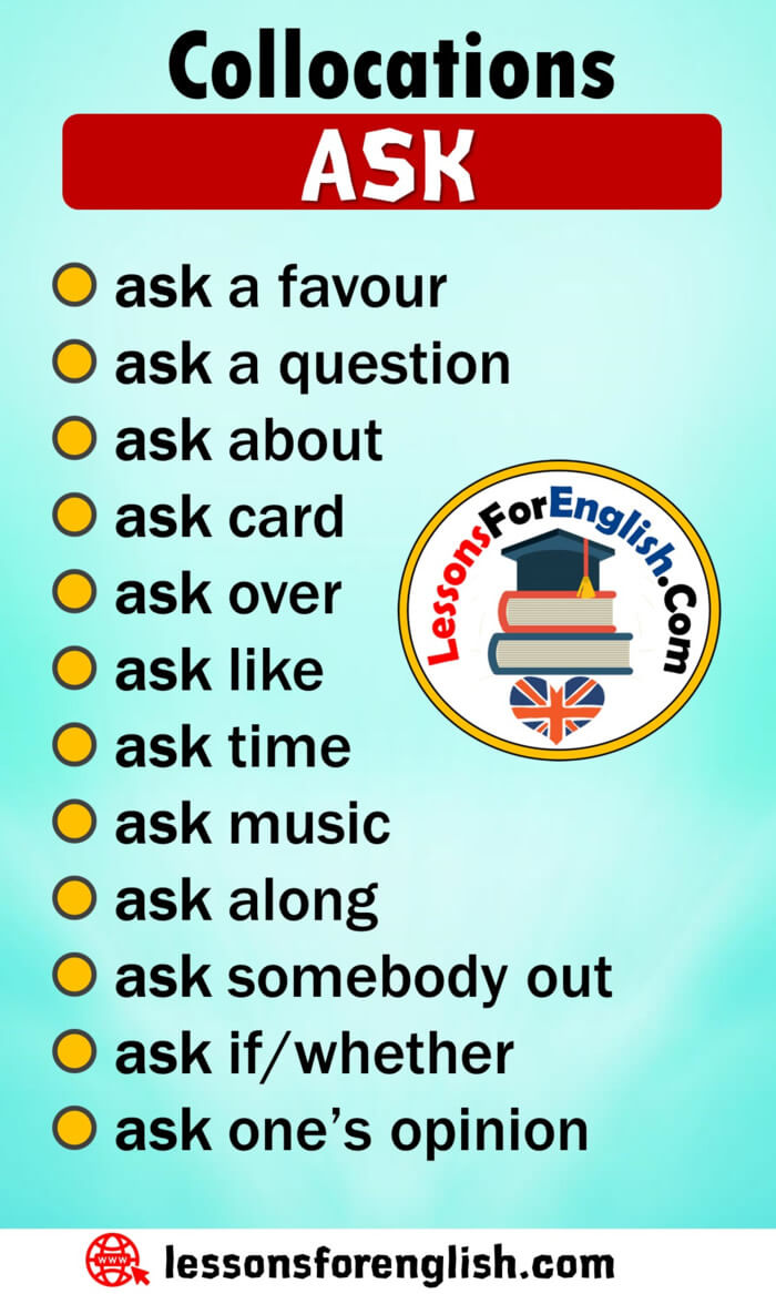 English Collocations with ASK in English